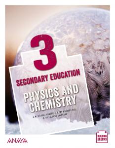 Physics and Chemistry 3. Student s Book·E.S.O..3er Curso·Building Blocks