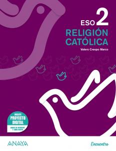 Religión Católica 2.·E.S.O..2ºCurso·Proyecto Encuentro