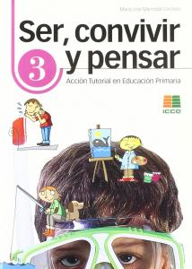 Ser, convivir y pensar 3·Ser, convivir y pensar