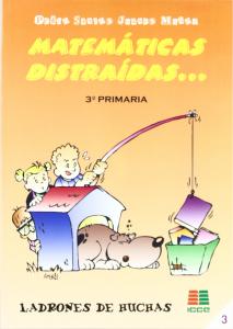 Matemáticas distraídas, 3 Educación Primaria