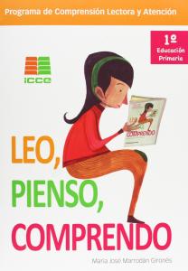 Leo, pienso, comprendo, 1 Educación Primaria. Programa de comprensión lectora y