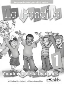 Pandilla 1 - libro de ejercicios·La pandilla