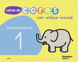 LETRAS DE CORES  LECTOESCRITURA 1 CON ENLACE INICIAL·Infantil.1er Curso