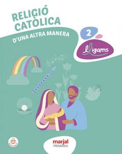 RELIGIÓ CATÒLICA 2·Primaria.2ºCurso·De otra Manera