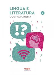 LINGUA E LITERATURA 2·Bachillerato.2ºCurso·De otra Manera