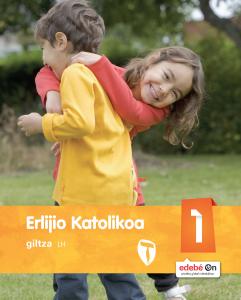 ERLIJIO KATOLIKOA 1·Primaria.1er Curso