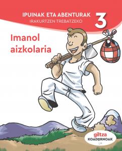 IPUINAK ETA ABENTURAK IRAKURTZEN TREBATZEKO 3·Primaria