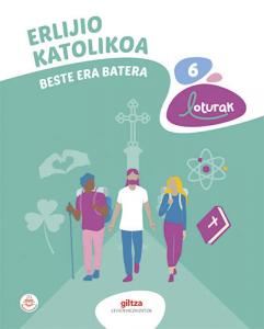 ERLIJIO KATOLIKOA 6·Primaria.6ºCurso·De otra Manera