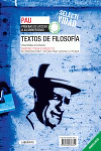 Textos de Filosofía. Universidades de Andalucía·Bachillerato.2ºCurso