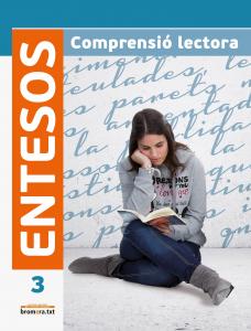 Entesos 3. Comprensió lectora ESO·E.S.O.·Bromera.txt