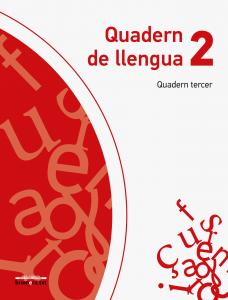 Quadern de Llengua 2. Quadern Tercer·Primaria