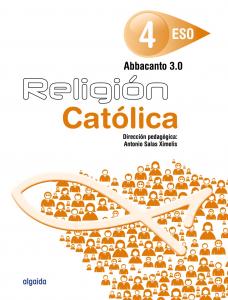 Religión. ABBACANTO 3.0. 4º ESO·E.S.O..4ºCurso·Abbacanto