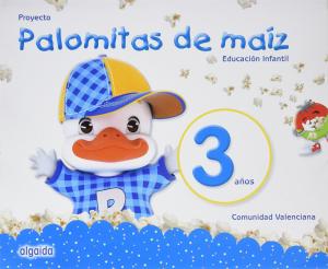 Proyecto Palomitas de maíz. Educación Infantil. 3 años·Infantil.1er Curso·Palomitas de maíz