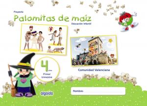 Proyecto Palomitas de maíz. Educación Infantil. 4 años. Primer Trimestre·Infantil.2ºCurso·Palomitas de maíz