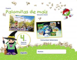 Proyecto Palomitas de maíz. Educación Infantil. 4 años. Segundo Trimestre·Infantil.2ºCurso·Palomitas de maíz