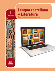 Lengua castellana y Literatura 1º Bachillerato (LOMCE)·Bachillerato.1er Curso·Bachillerato