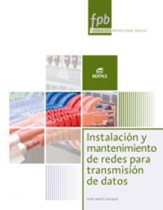 Instalación y mantenimiento de redes para transmisión de datos·Formación profesional·Formación Profesional Básica