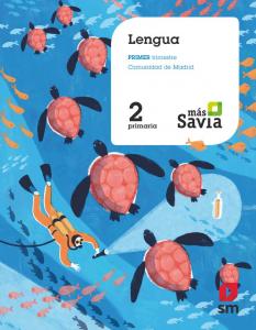 Lengua. 2 Primaria. Más Savia. Madrid·Primaria.2ºCurso