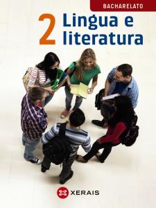 Lingua e literatura 2º Bacharelato (2016)·Bachillerato.2ºCurso·Lingua e literatura Bacharelato