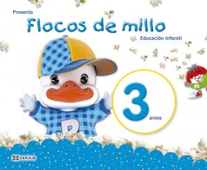 Flocos de millo 3 anos. Método completo·Infantil.1er Curso·Flocos de millo