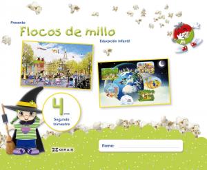 Flocos de millo 4 anos. Segundo Trimestre·Infantil.2ºCurso·Flocos de millo