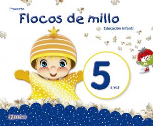 Flocos de millo 5 anos. Método completo·Infantil.3er Curso·Flocos de millo