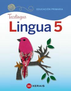 Lingua 5. Educación Primaria. Proxecto Tecelingua·Primaria.5ºCurso·Tecelingua