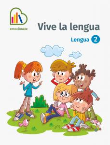 Vive la lengua 2 Proyecto Emociónate·Primaria