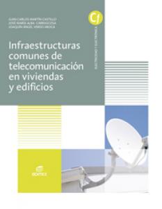 Infraestructuras comunes de telecomunicaciones en viviendas y edificios·Formación profesional·Ciclos Formativos