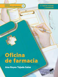 Oficina de farmacia (2.ª edición revisada y actualizada)·Formación profesional·Farmacia y parafarmacia