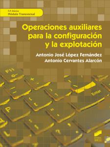 Operaciones auxiliares para la configuración y explotación·Formación profesional·Informática de Oficina