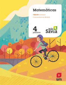 Matemáticas. 4 Primaria. Más Savia. Madrid·Primaria.4ºCurso