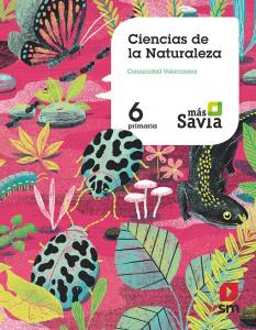 Ciencias de la naturaleza. 6 Primaria. Más Savia. Valencia·Primaria.6ºCurso