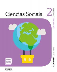 CIENCIAS SOCIAIS SERIE EXPLORA 2 PRIMARIA SABER FACER CONTIGO·Primaria.2ºCurso