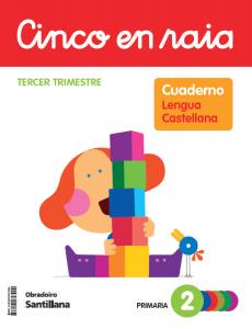 CINCO EN RAIA CADERNO LINGUA PAUTA 2 PRIMARIA 3 TRIM·Primaria.2ºCurso