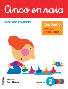 CINCO EN RAIA CADERNO LINGUA PAUTA 2 PRIMARIA 2 TRIM·Primaria.2ºCurso