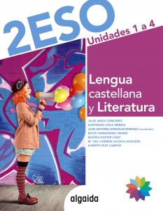 Lengua Castellana y Literatura 2º ESO. Por Trimestres·E.S.O..2ºCurso·Proyecto Algaida LOMCE II