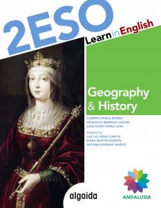 Learn in English Geography & History 2º ESO·E.S.O..2ºCurso·Proyecto Algaida LOMCE II