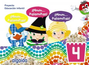 ¡Mmm... Palomitas! Educación Infantil 4 años·Infantil.2ºCurso·¡Mmm... Palomitas!