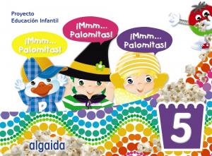 ¡Mmm... Palomitas! Educación Infantil 5 años·Infantil.3er Curso·¡Mmm... Palomitas!