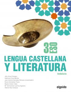 Lengua Castellana y Literatura 3º ESO·E.S.O..3er Curso·Proyecto Algaida LOMLOE