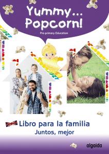 Yummy... Popcorn! Age 5. First term·Infantil.3er Curso·Yummy... Popcorn!