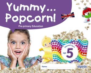 Yummy... Popcorn! Age 5 . Second term·Infantil.3er Curso·Yummy... Popcorn!