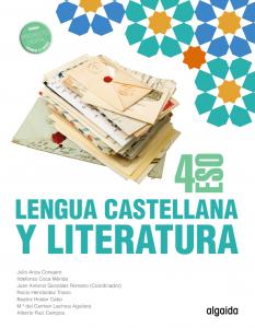 Lengua Castellana y Literatura 4º ESO·E.S.O..4ºCurso·Proyecto Algaida LOMLOE