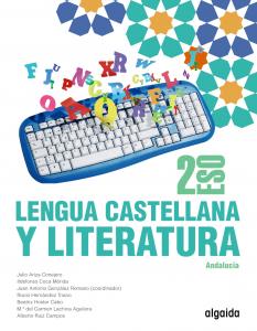 Lengua Castellana y Literatura 2º ESO·E.S.O..2ºCurso·Proyecto Algaida LOMLOE