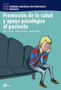 Promoción de la salud y apoyo psicológico al paciente·CFGM CUIDADOS AUXILIARES DE ENFERMERIA