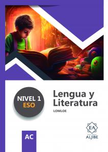 Lengua y Literatura. Nivel 1 ESO. Lomloe·E.S.O..1er Curso