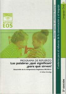 Las Palabras ¿Qué significan? ¿Para qué sirven?·Método EOS