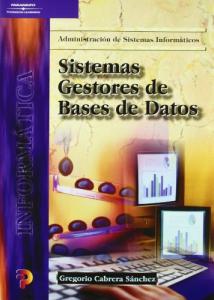 Sistemas gestores de bases de datos·Formación profesional·Informática y Comunicaciones