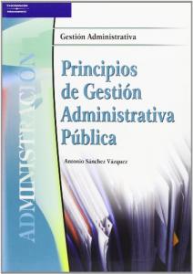 Principios de gestión administrativa pública·Administración